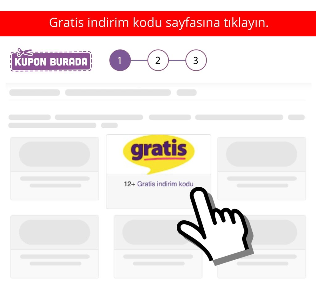 Gratis indirim kodu nasıl alınır adım 1