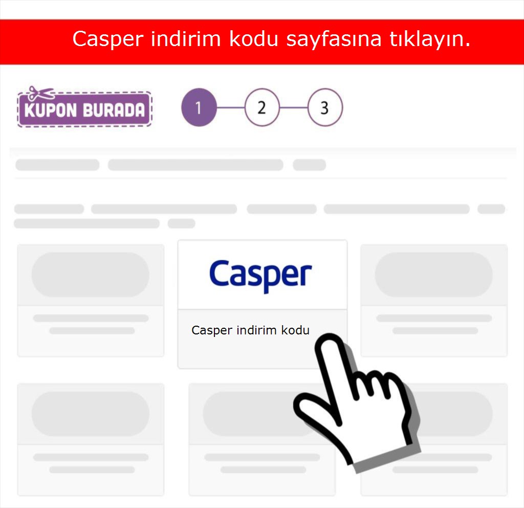 Casper indirim kodu nasıl alınır adım 1